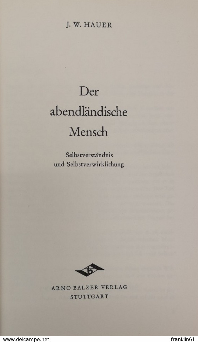 Der Abendländische Mensch. Selbstverständnis Und Selbstverwirklichung. - Filosofie