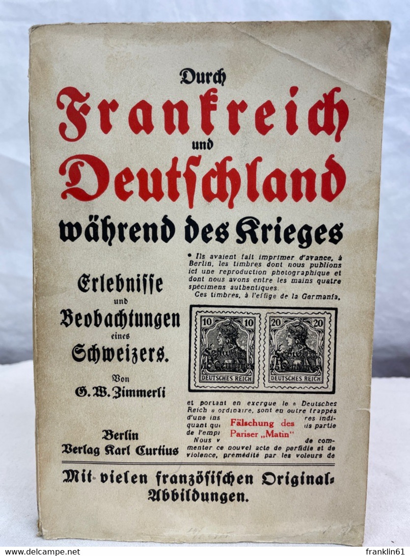 Durch Frankreich Und Deutschland Während Des Krieges 1914/15. - 5. Guerras Mundiales