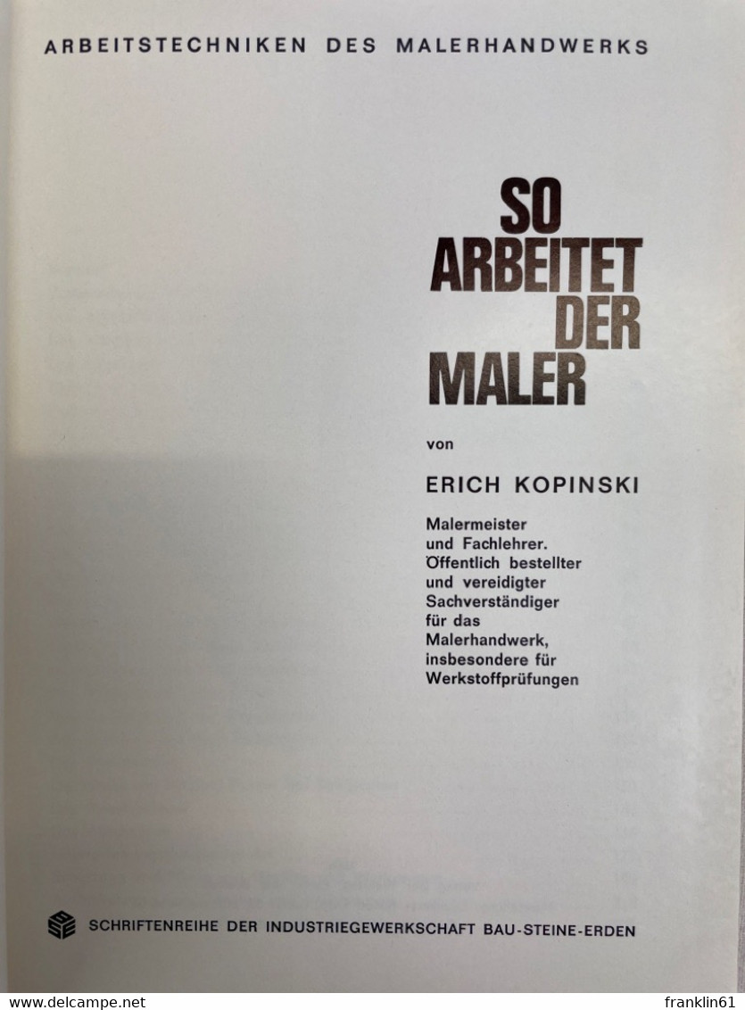 So Arbeitet Der Maler. - Knuteselen & Doe-het-zelf