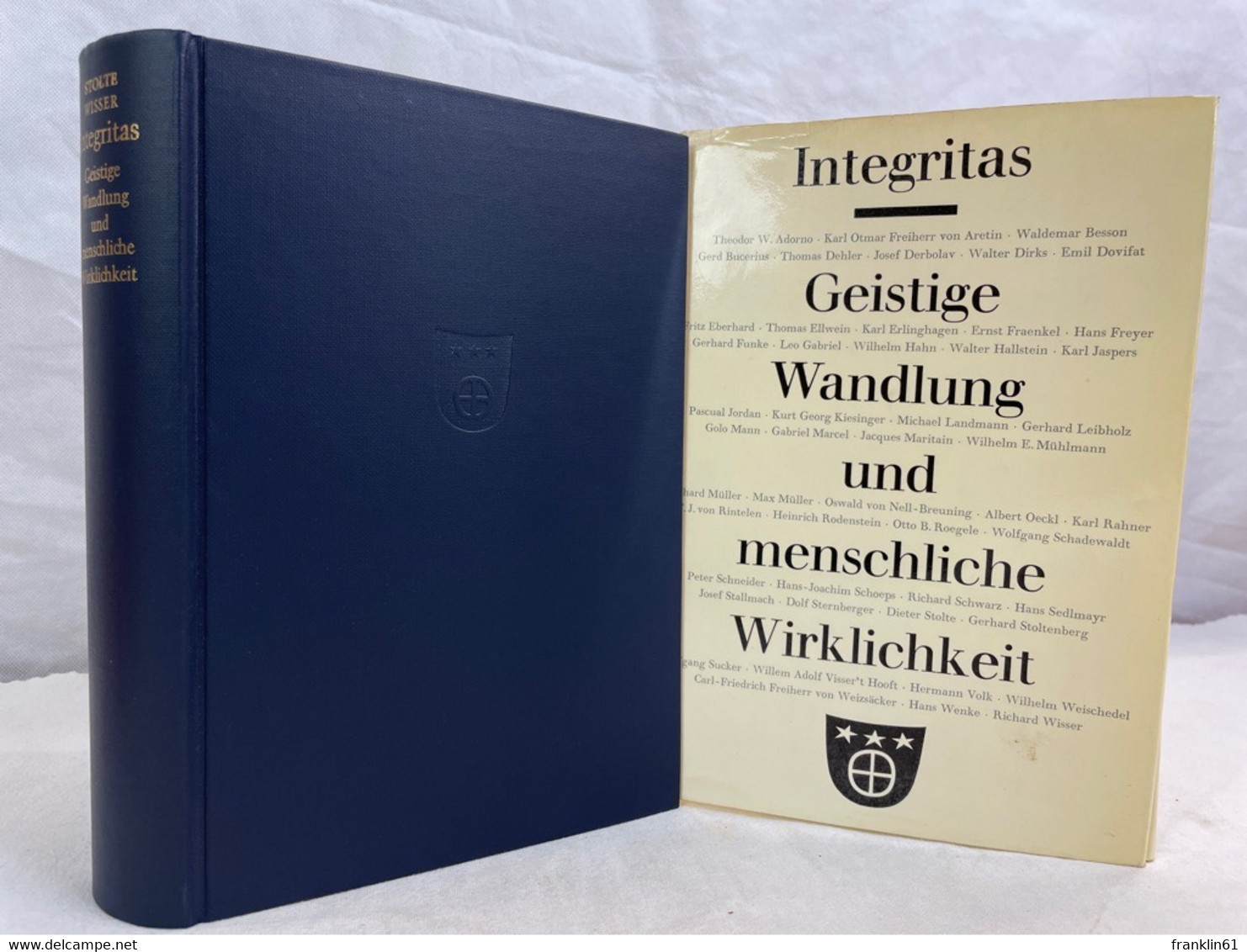 Integritas : Geistige Wandlung Und Menchlische Wirklichkeit. - Philosophie