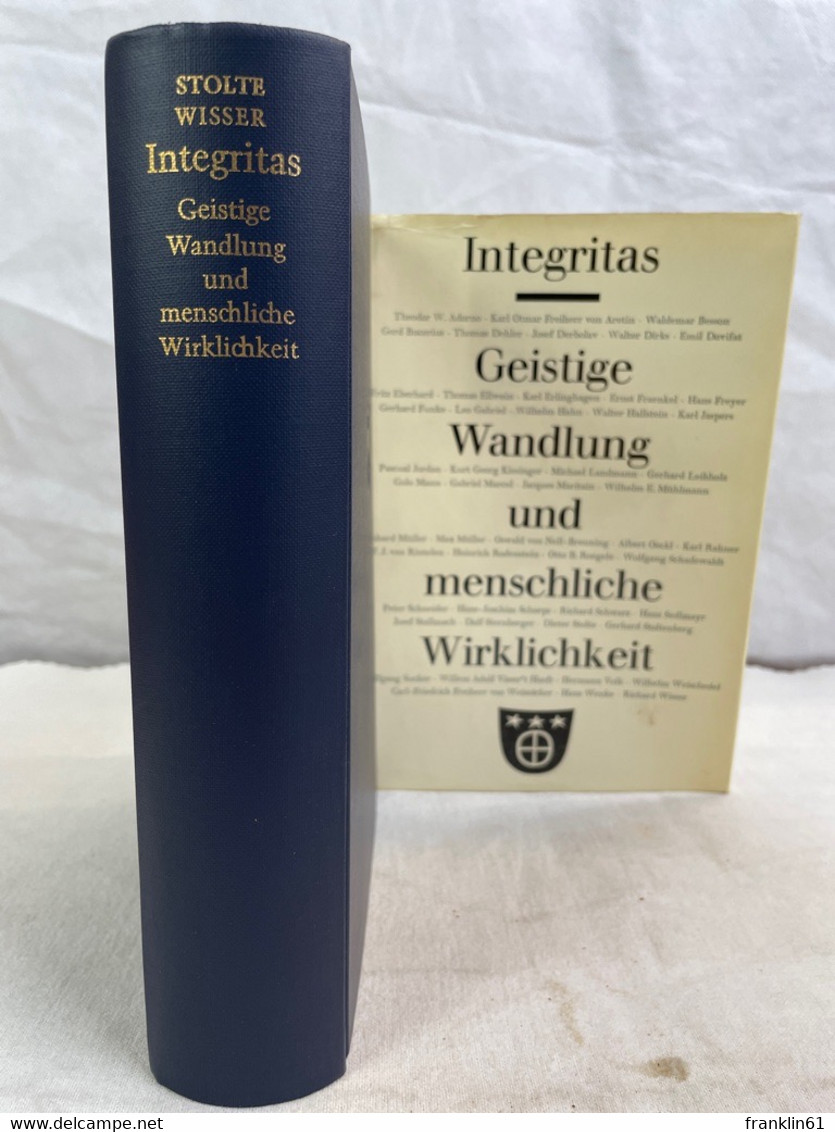 Integritas : Geistige Wandlung Und Menchlische Wirklichkeit. - Filosofía