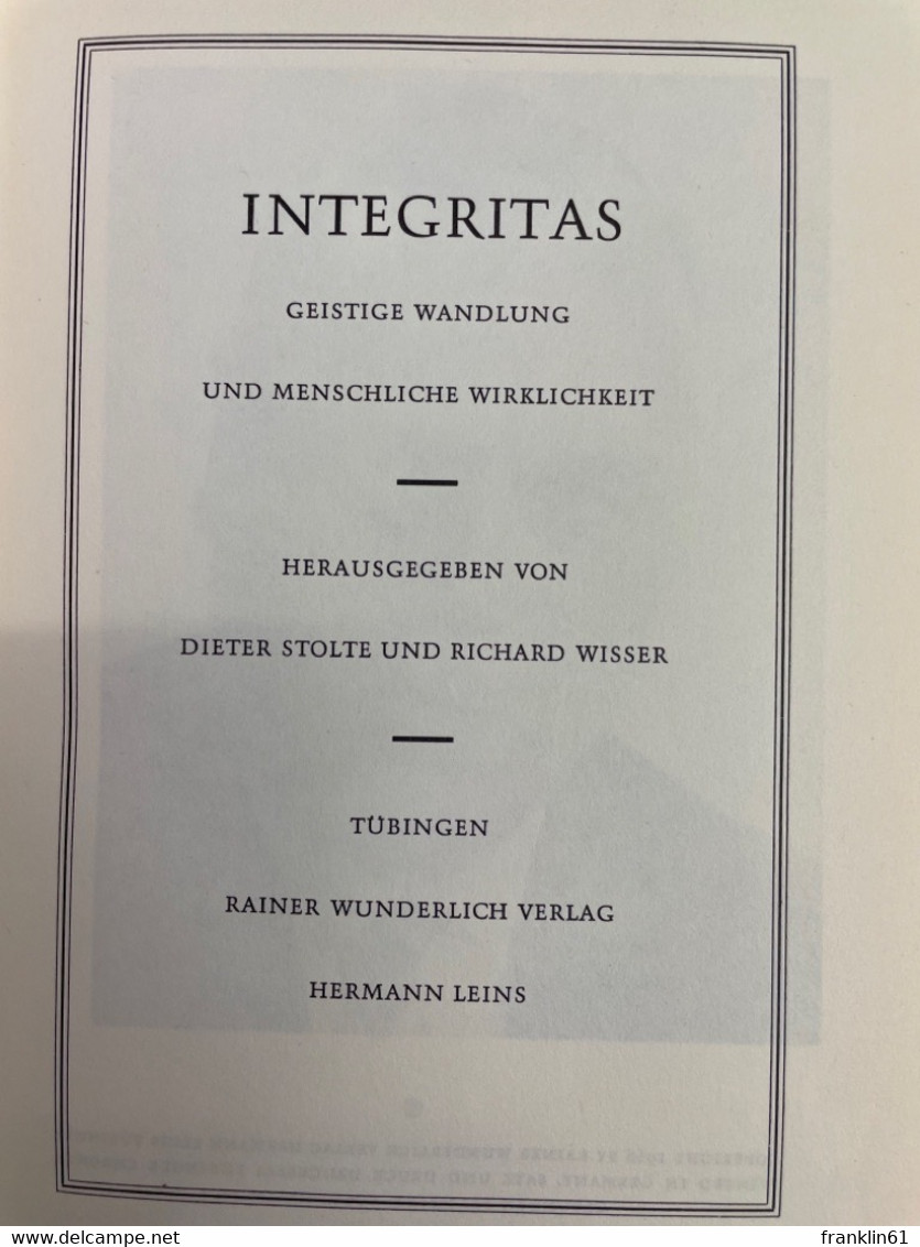 Integritas : Geistige Wandlung Und Menchlische Wirklichkeit. - Filosofie