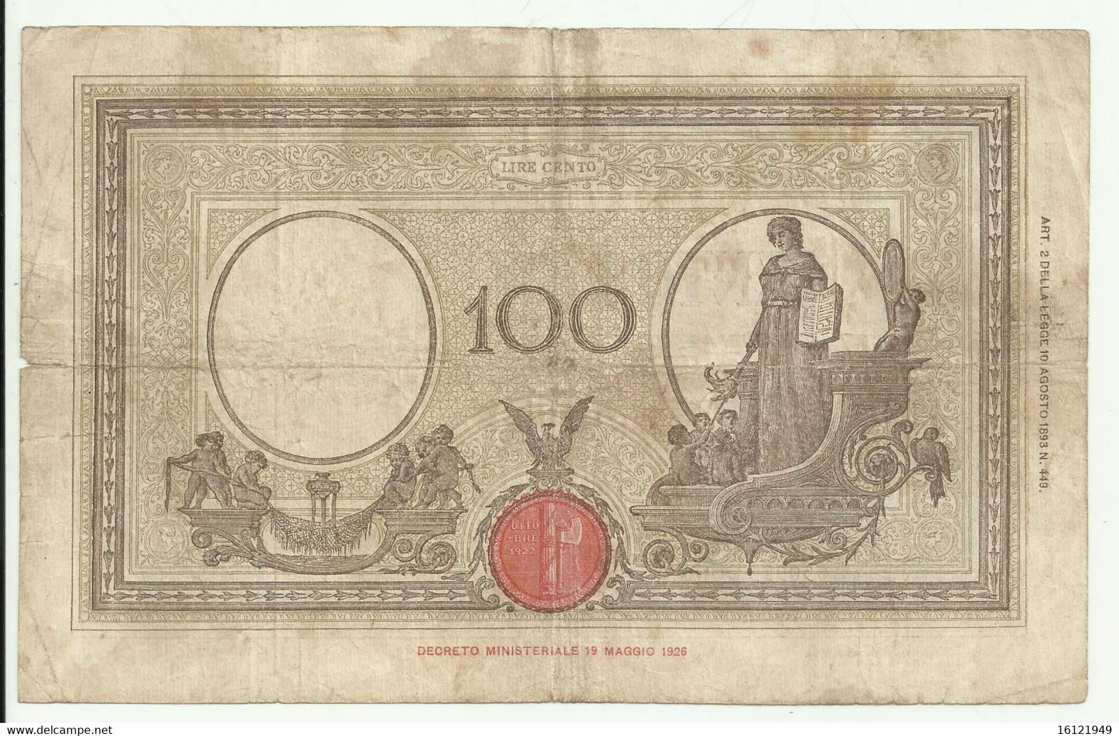 Z205 - 100 LIRE - 9/12/1942 - FASCIO - - 100 Liras