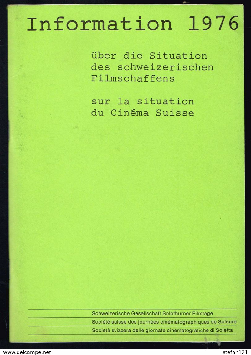 Information 1976 - Uber Die Situation Des Schweizerischen Filmschaffens - 94 Pages 21 X 14,8 Cm - Film