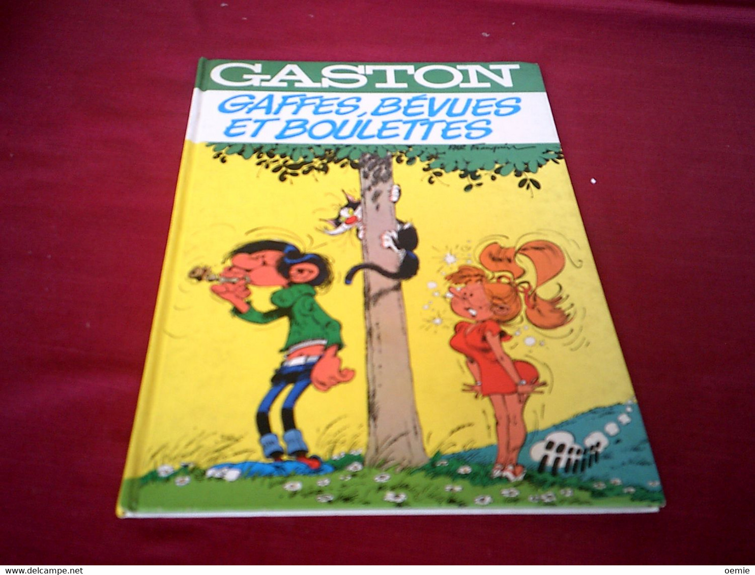 GASTON  GAFFES  BEVUES ET BOULETTES    EDITION FRANCE LOISIR 1973 - Gaston