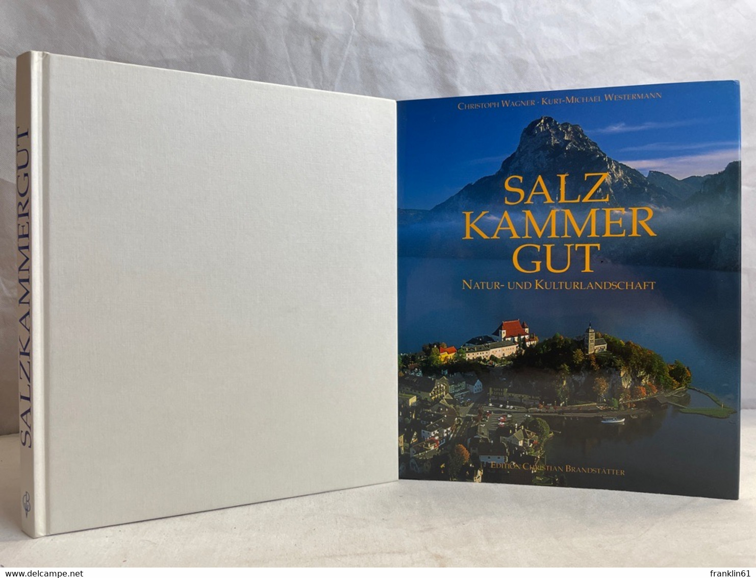 Salzkammergut : Natur- Und Kulturlandschaft. - Sonstige & Ohne Zuordnung