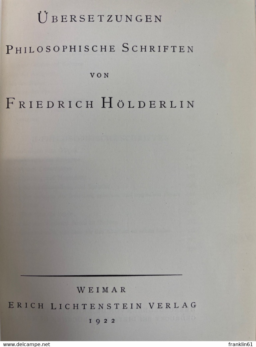 Übersetzungen, Philosophische Schriften Von Friedrich Hölderlin. - Philosophie