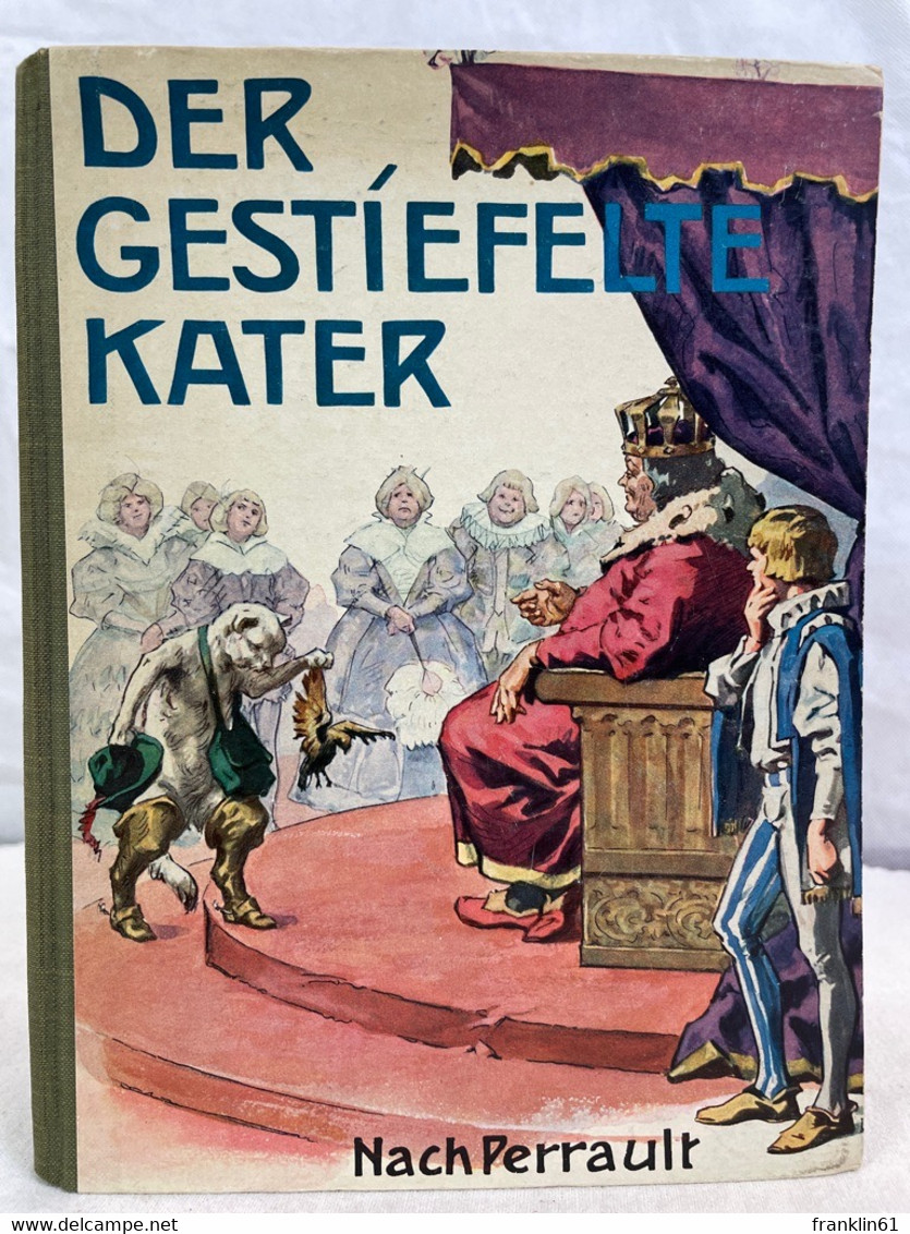 Der Gestiefelte Kater Und Andere Märchen. - Contes & Légendes