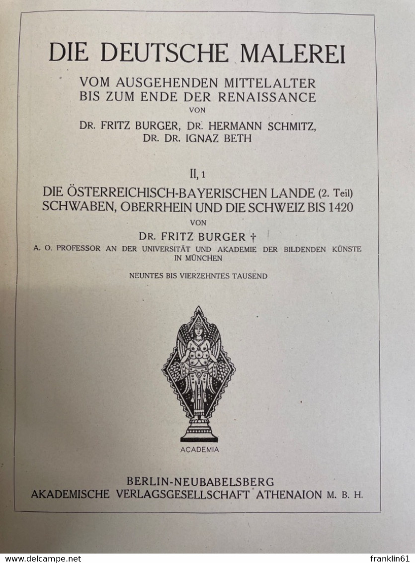 Die deutsche Malerei vom ausgehenden Mittelalter bis zum Ende der Renaissance. Band 1 bis 3 KOMPLETT.