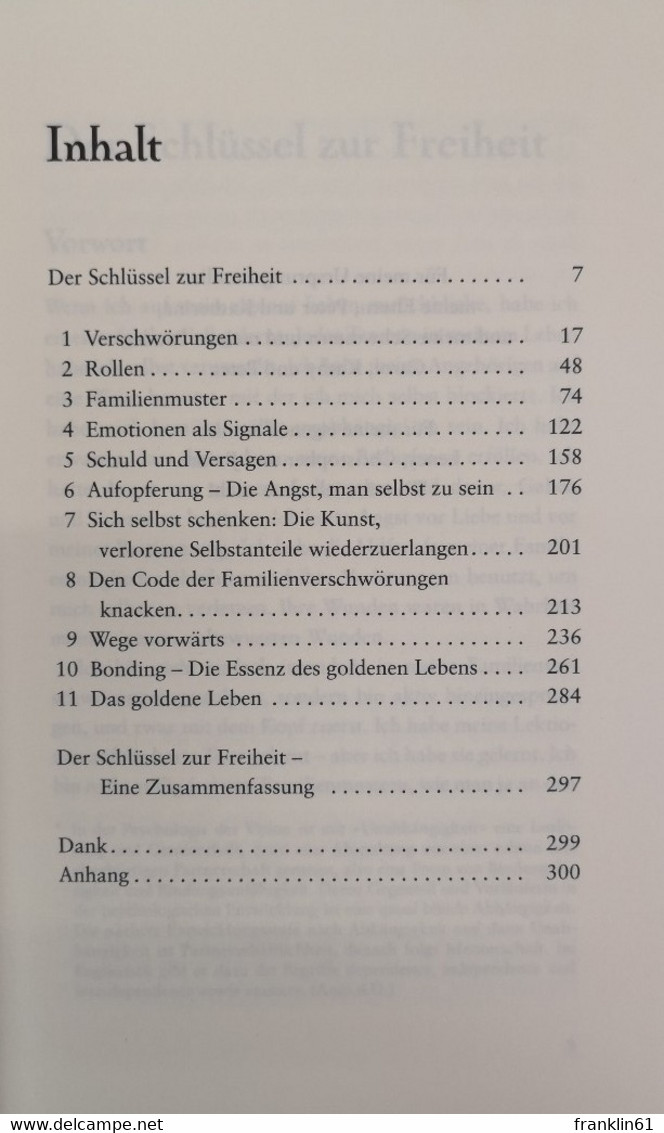 Wenn Es Fesselt, Ist Es Keine Freiheit. Familiäre Prägungen Erkennen Und Aus Negativen Mustern Aussteigen. - Psychologie