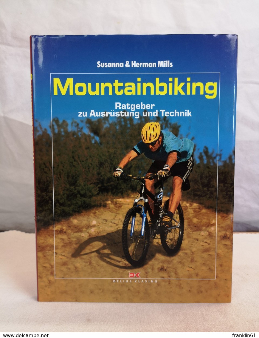 Mountainbiking. Ratgeber Zu Ausrüstung Und Technik. - Technical