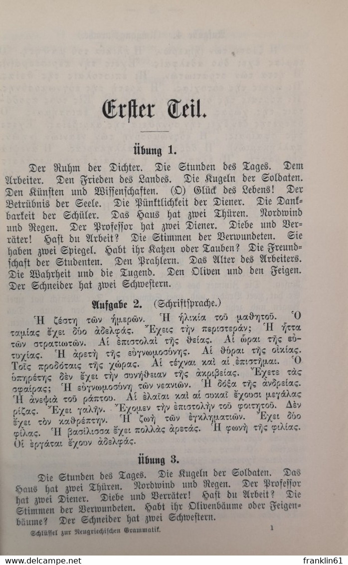 Schlüssel Zur Neugriechischen Konversations-Grammatik Zum Schul- Und Privatunterricht. - School Books