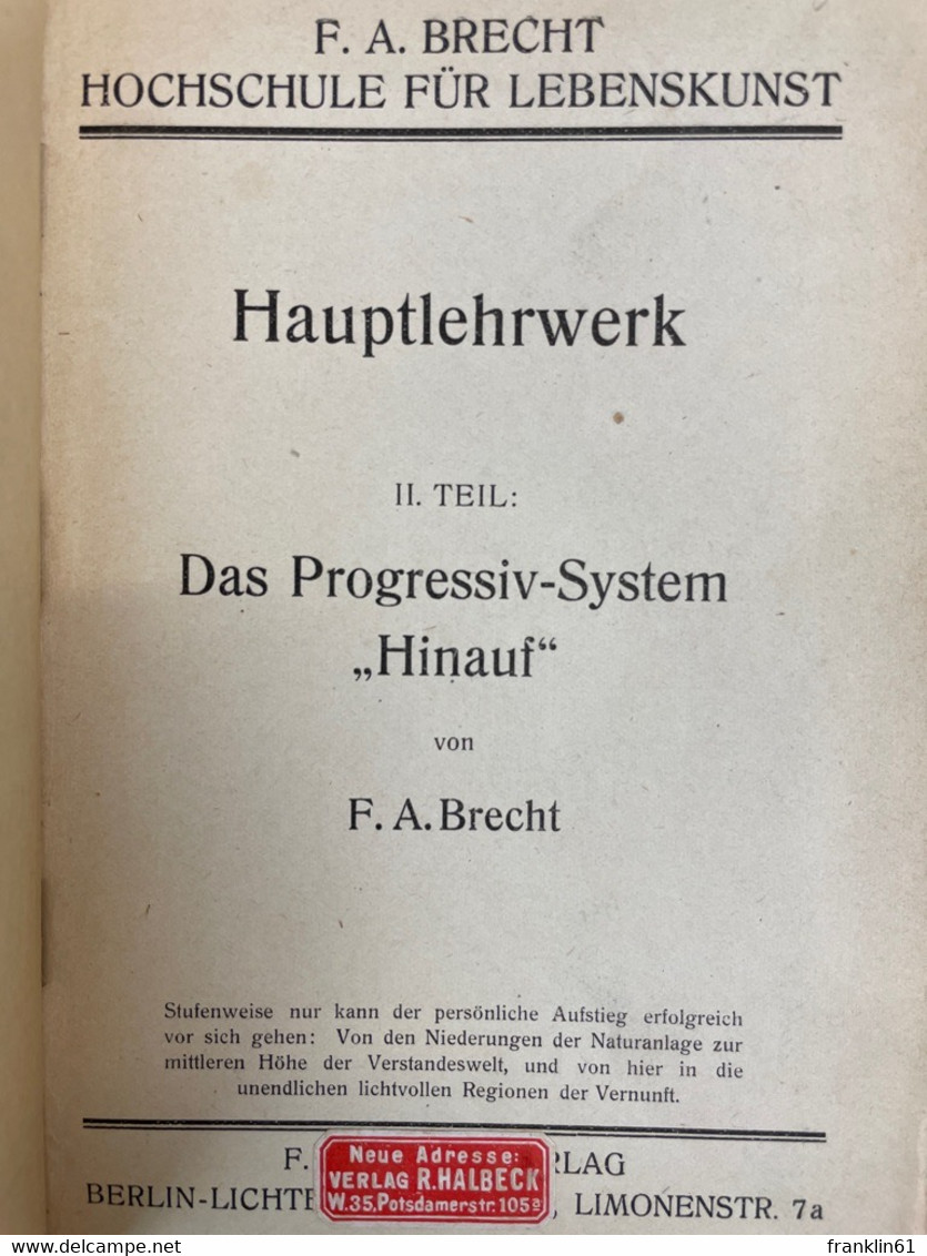 Das Progressiv-System Hinauf. - Filosofie