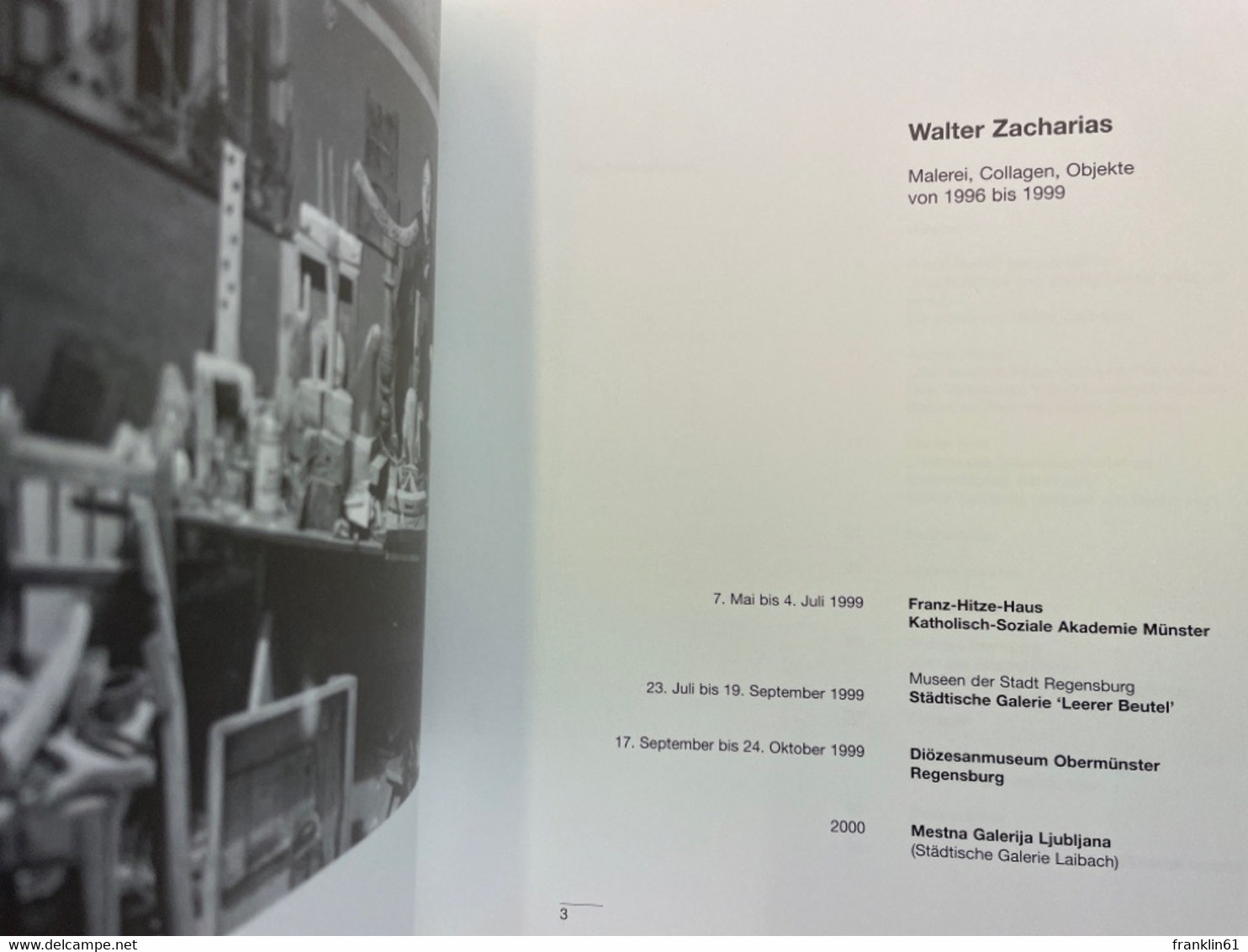 Walter Zacharias : Malerei, Collagen, Objekte Von 1996 Bis 1999 ; 7. Mai Bis 4. Juli 1999, Franz-Hitze-Haus, K - Sonstige & Ohne Zuordnung