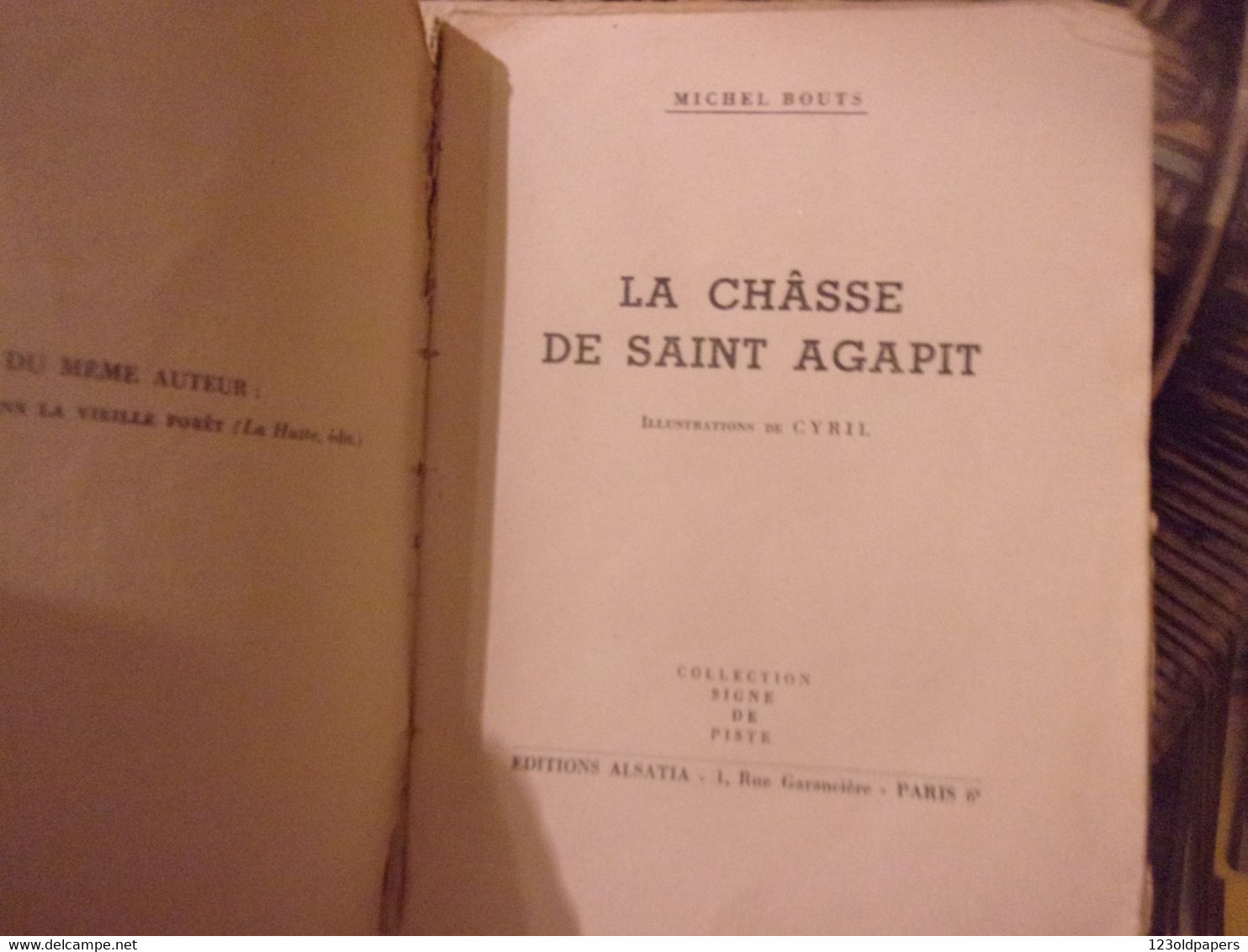 ♥️  1939 MICHEL BOUTS LA CHASSE DE SAINT AGAPIT  Alsatia 1949 Collection Scout Signe De Piste ILLUSTRE CYRIL - 1901-1940