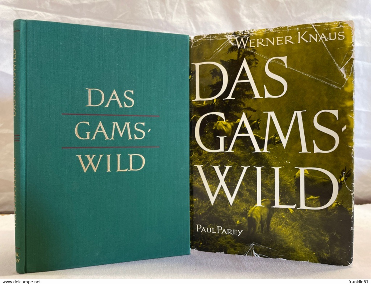 Das Gamswild : Naturgeschichte, Krankheiten, Hege Und Jagd. - Otros & Sin Clasificación