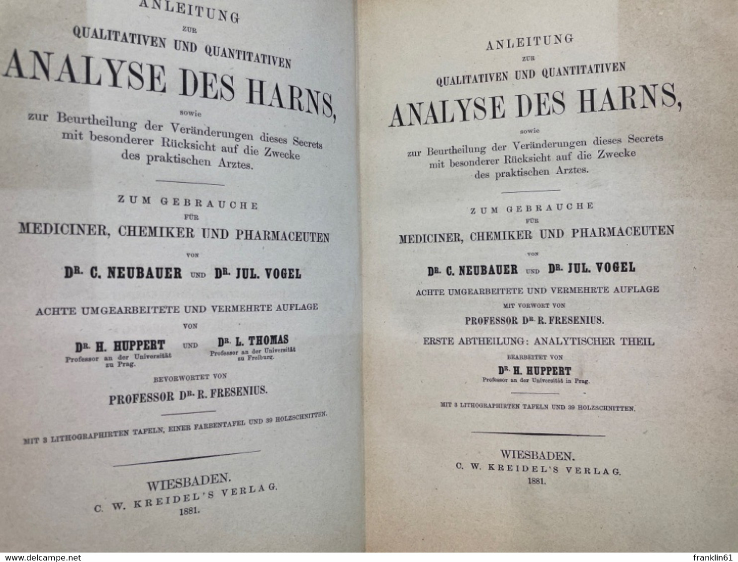 Anleitung Zur Qualitativen Und Quantitativen Analyse Des Harns, Sowie Zur Beurteilung Der Veränderungen Dieses - Santé & Médecine