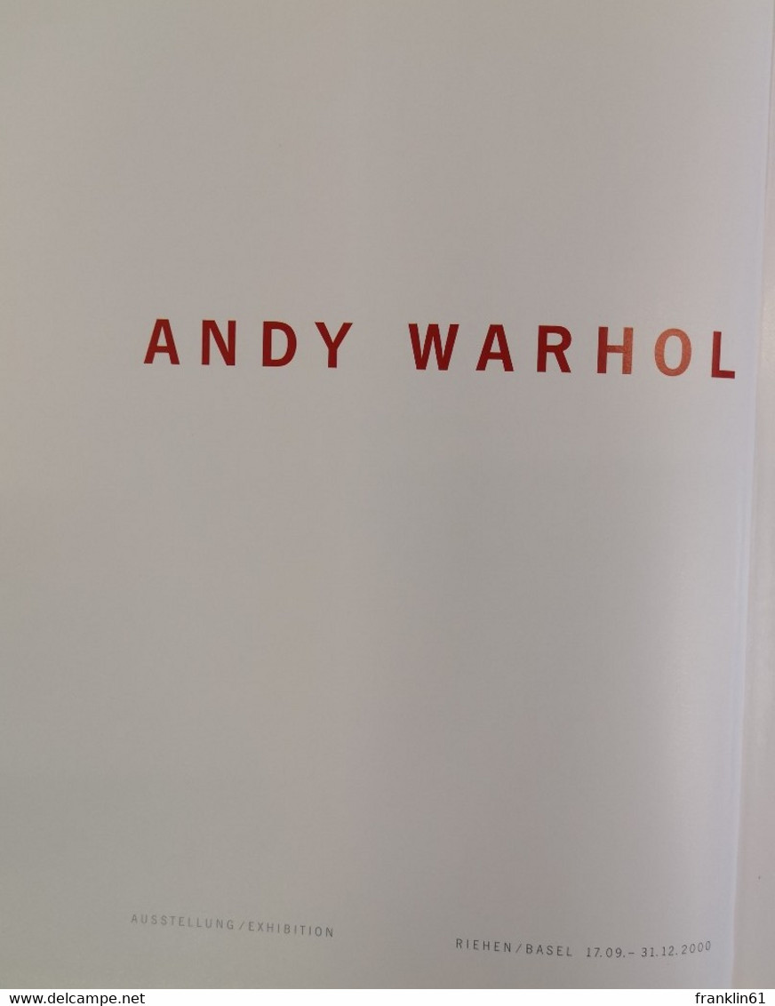 Andy Warhol. Series And Singles. Ausstellung Riehen, Basel 17.09. - 31.12.2000. Fondation Beyeler. - Sonstige & Ohne Zuordnung
