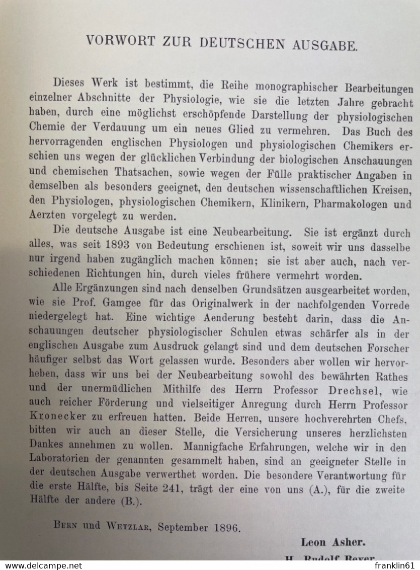 Die Physiologische Chemie der Verdauung mit Einschluss der Pathologischen Chemie.