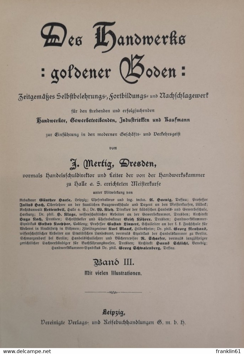 Des Handwerks Goldener Boden. Band III. Allgemeine Wissensgebiete II. - Bricolage