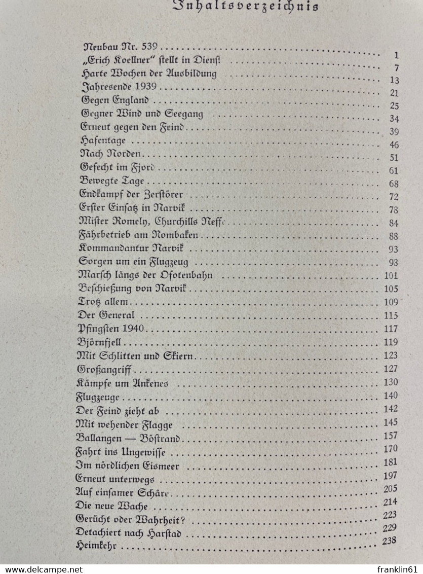 Z 13 : Von Kiel Bis Narvik ; Kriegserleben Einer Zerstörerbesatzung ; - Polizie & Militari