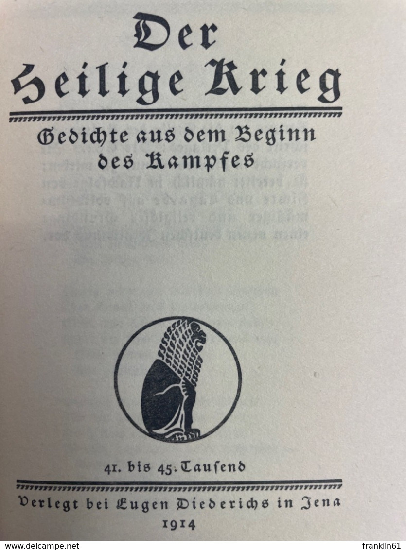 Der Heilige Krieg : Gedichte Aus Dem Beginn Des Kampfes. - 5. Guerres Mondiales