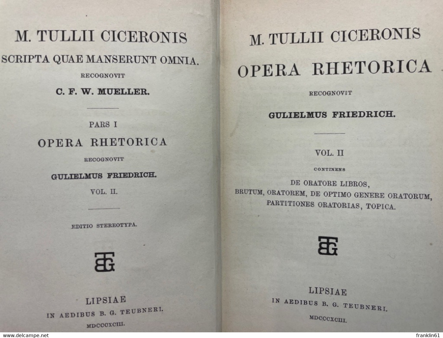 M. Tulli Ciceronis Opera Rhetorica. Partis II, VOL. I und II.