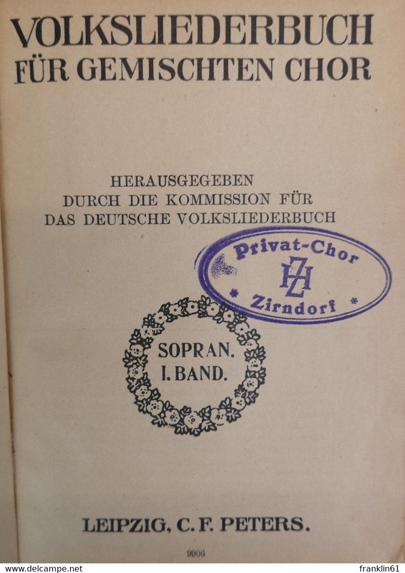 Volksliederbuch Für Gemischten Chor. Sopran I. Band. Alt II. Band. - Musik