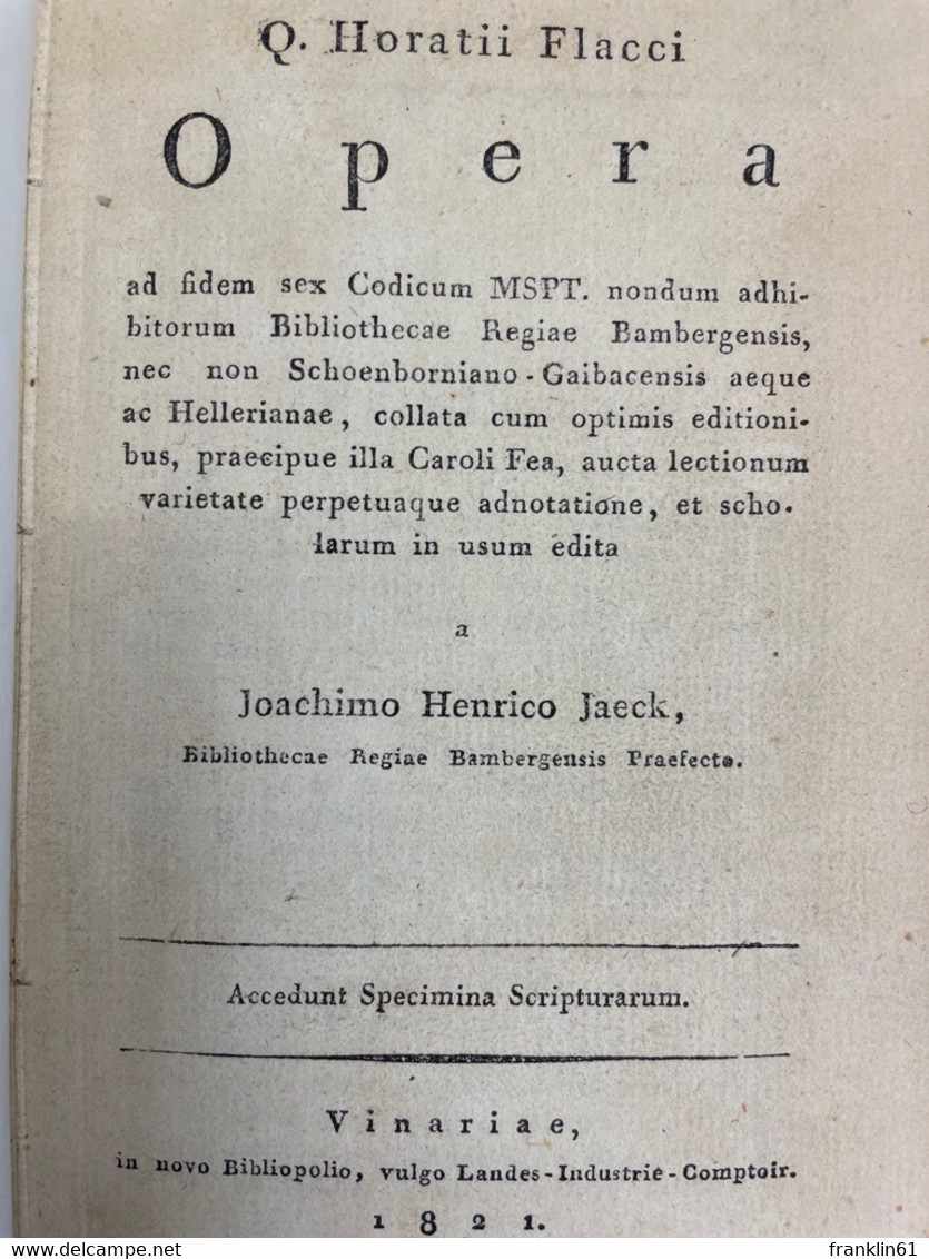 Q. Horatii Flacci Opera Ad Fidem Sex Codicum MSPT. - Philosophie