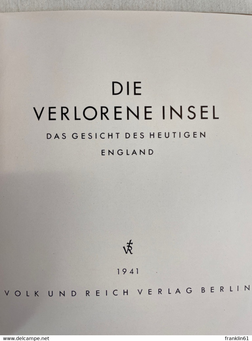 Die Verlorene Insel : Das Gesicht Des Heutigen England - 4. Neuzeit (1789-1914)