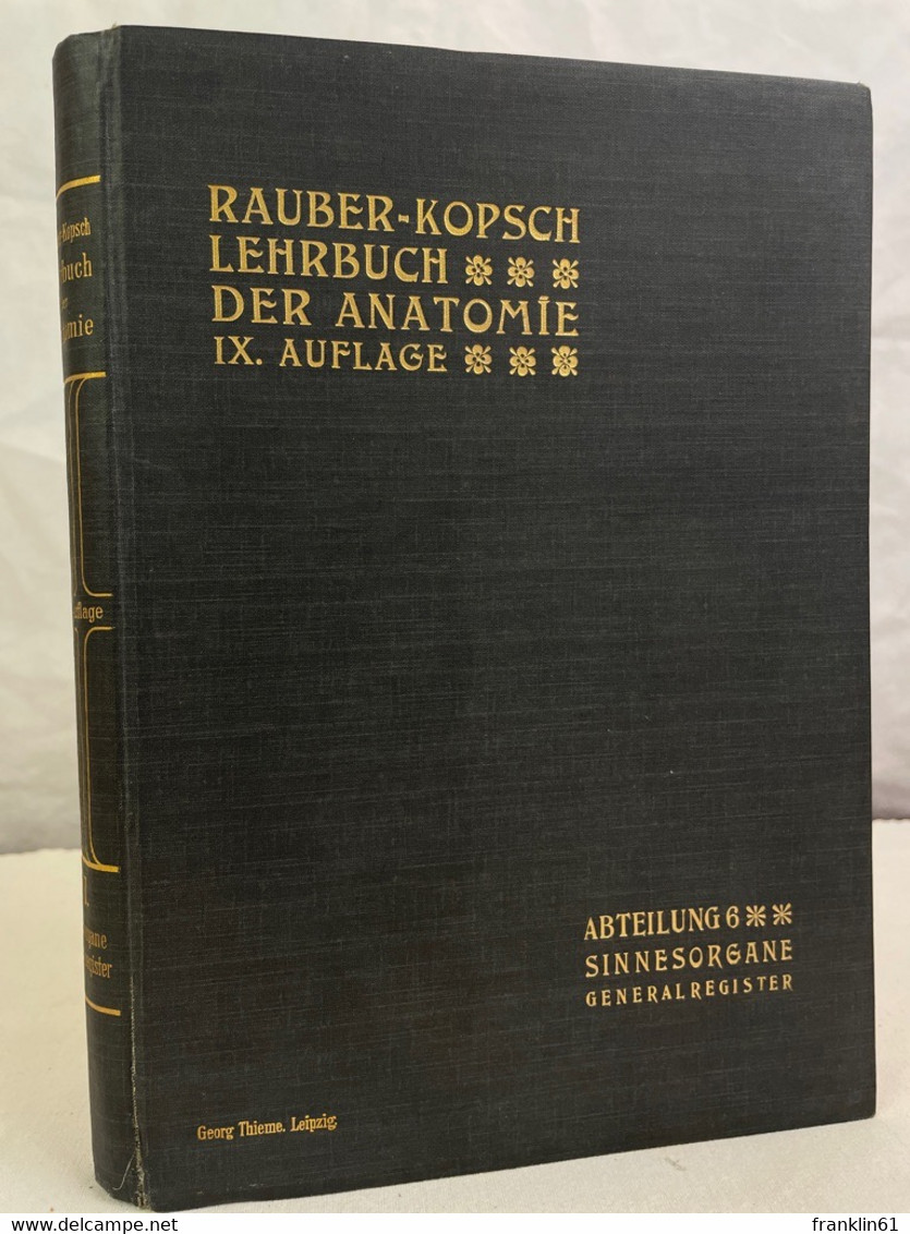 Raubers Lehrbuch Der Anatomie Des Menschen.  Abteilung 6: Sinnesorgane Und Generalregister. - Health & Medecine