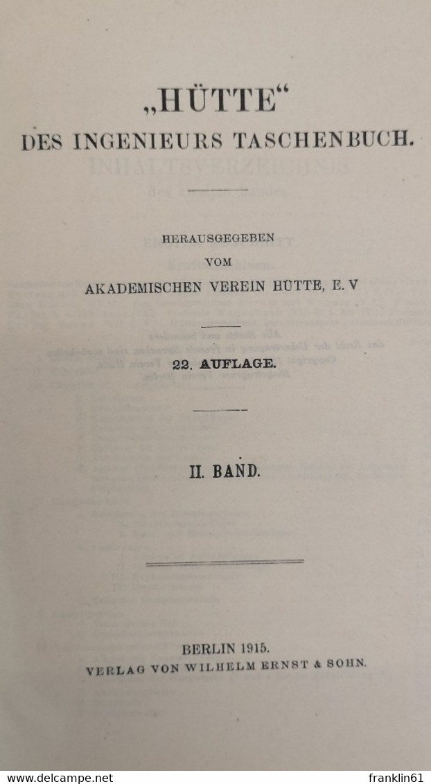 HÜTTE. Des Ingenieurs Taschenbuch. II. Band. - Technical