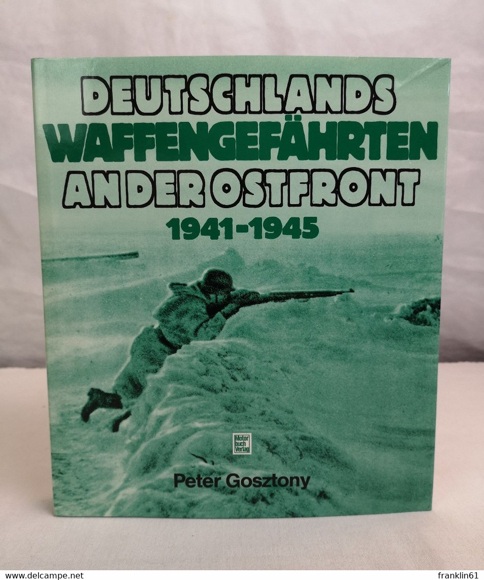 Deutschlands Waffengefährten An Der Ostfront 1941 - 1945. - Polizie & Militari