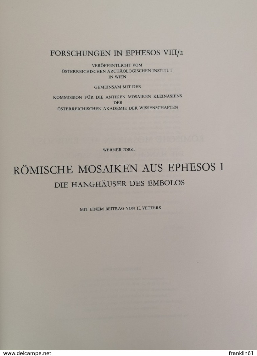 Römische Mosaiken Aus Ephesos I.  Die Hanghäuser Des Embolos. - Archäologie