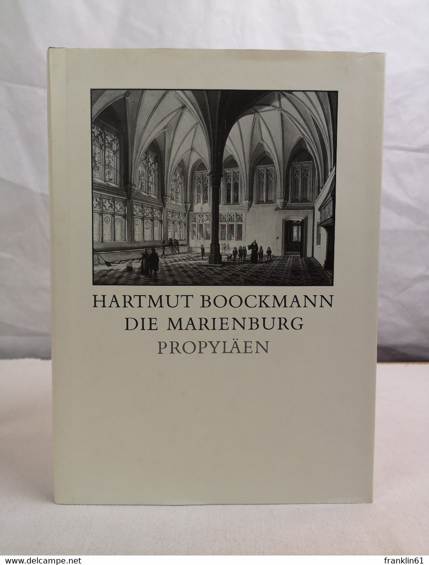Die Marienburg Im 19. Jahrhundert. - 4. Neuzeit (1789-1914)
