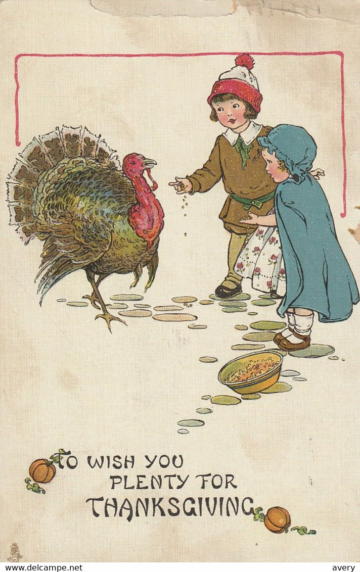 Ra[hael Tuck & Sons' "Thanksgiving Children"To Wish You Plenty For Thanksgiving - Thanksgiving