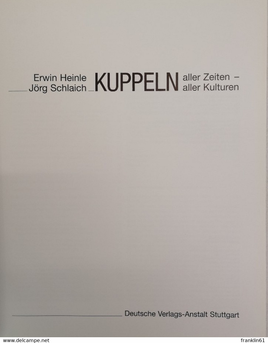 Kuppeln Aller Zeiten - Aller Kulturen. - Architecture