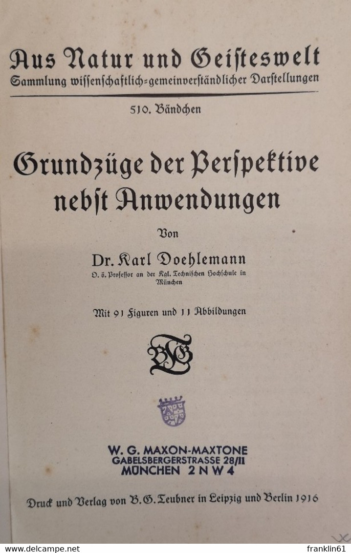 Grundzüge Der Perspektive Nebst Anwendungen. Aus Natur Und Geisteswelt. - Filosofía