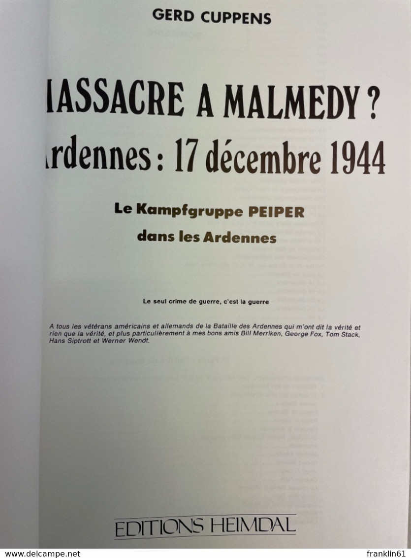 Massacre A Malmedy Ardennes 17 December 1944: Le Kampfgruppe Peiper Dans Les Ardennes - 5. Wereldoorlogen