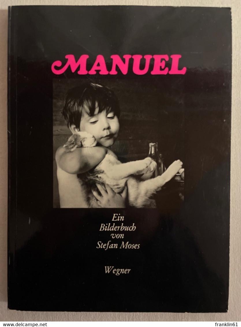 Manuel : Ein Bilderbuch. - Fotografía