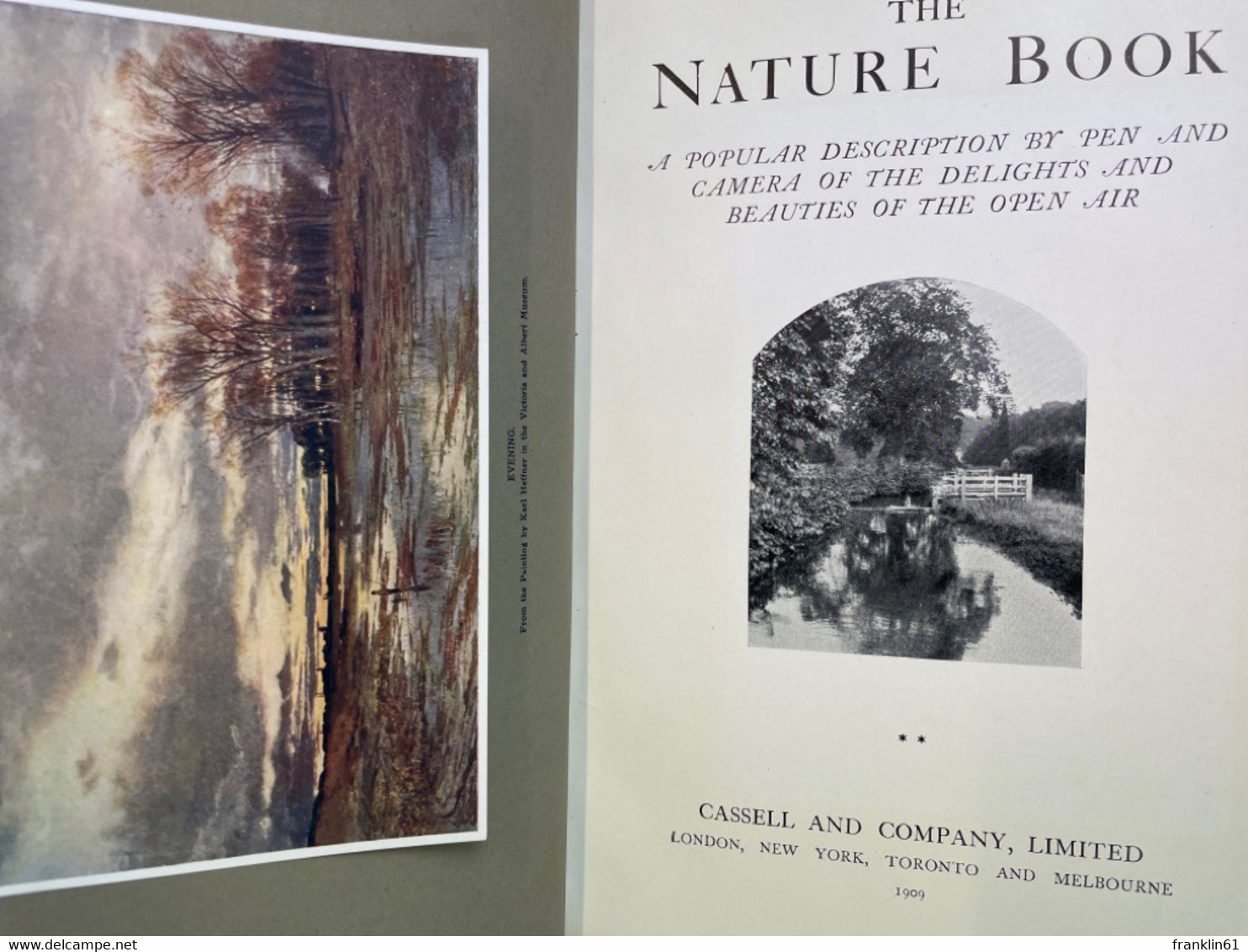 The Nature Book - A Popular Description by Pen and Camera of the Delights and Beauties of the Open Air. VOL.1
