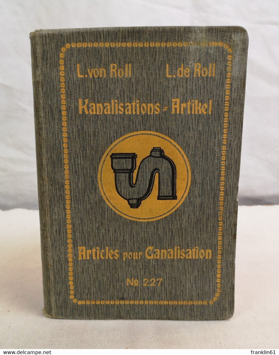 Kanalisations-Artikel Der Gesellschaft Der Ludw. Von Roll'schen Eisenwerke - Bricolage