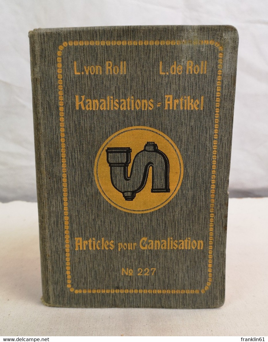 Kanalisations-Artikel Der Gesellschaft Der Ludw. Von Roll'schen Eisenwerke - DIY