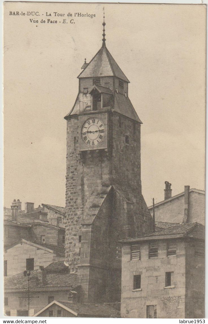 Bar-le-Duc - La Tour De L'Horloge  (F.5915) - Bar Le Duc