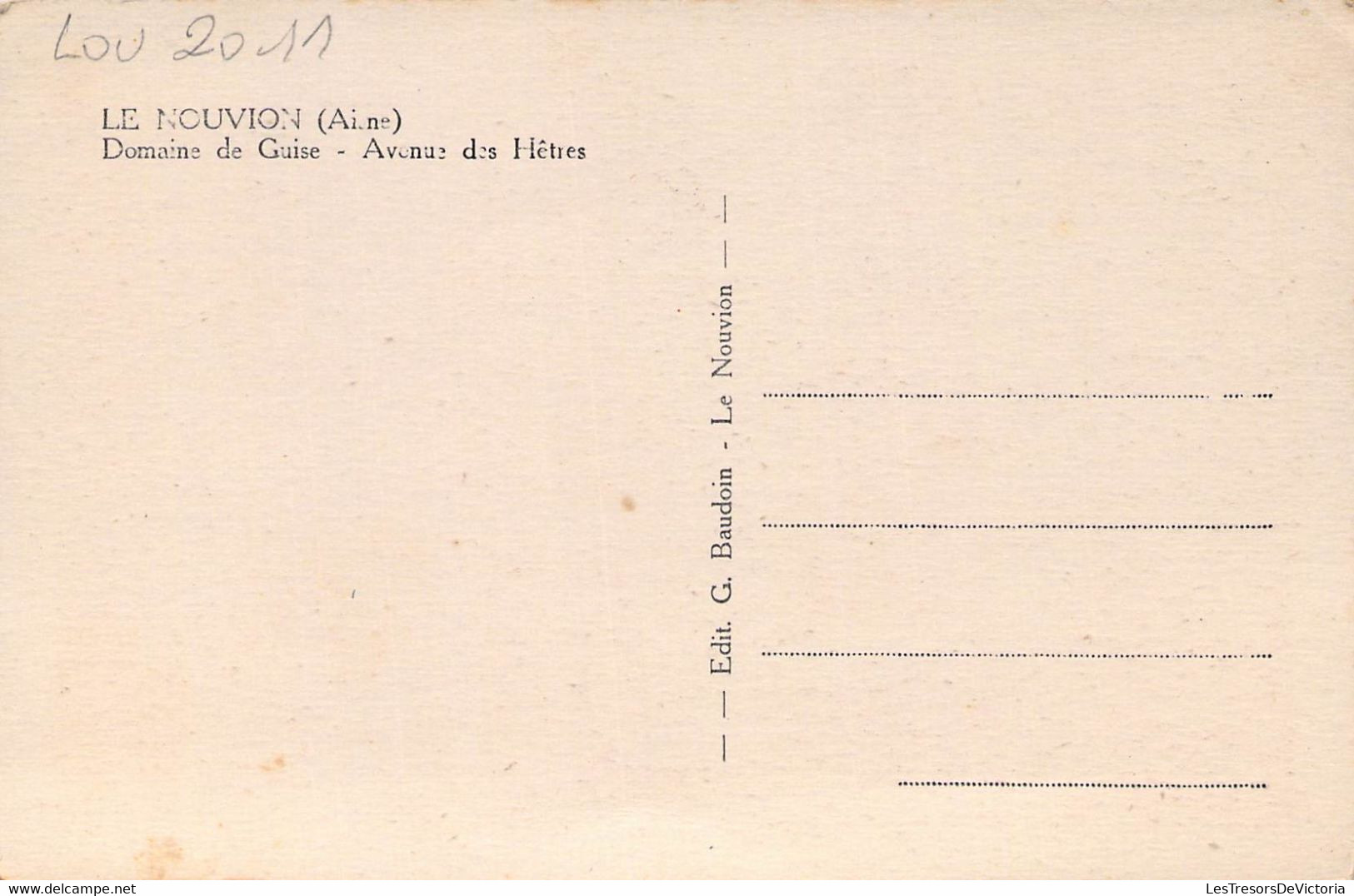 CPA - 02 - LE NOUVION - Domaine De Guise - Avenue Des Hêtres - Edition Baudoin Le Nouvion - Soissons