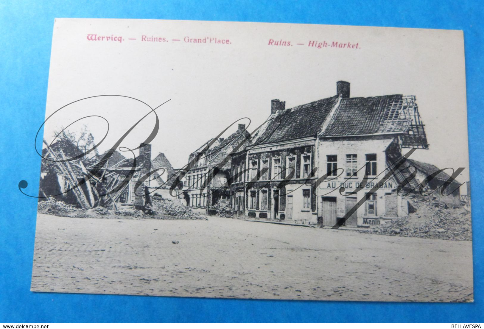 Wervik Ruines Grand Place  Guerre Mondiale 1914-1918, Edit  PhoB - Wervik