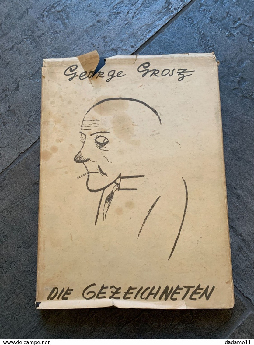 Rare  George Grosz 1930 Malik Verlag Berlin  "60 Dessins Sur 15 Ans" - Schilderijen &  Beeldhouwkunst