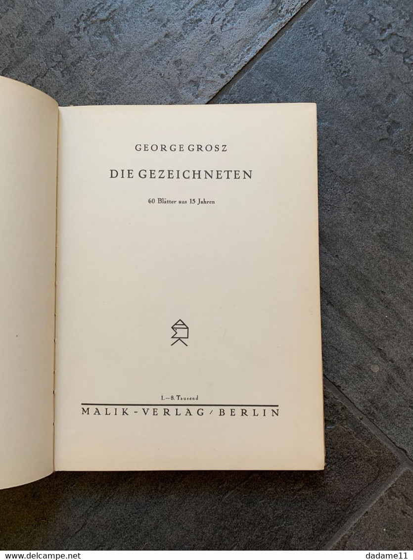 Rare  George Grosz 1930 Malik Verlag Berlin  "60 Dessins Sur 15 Ans" - Painting & Sculpting