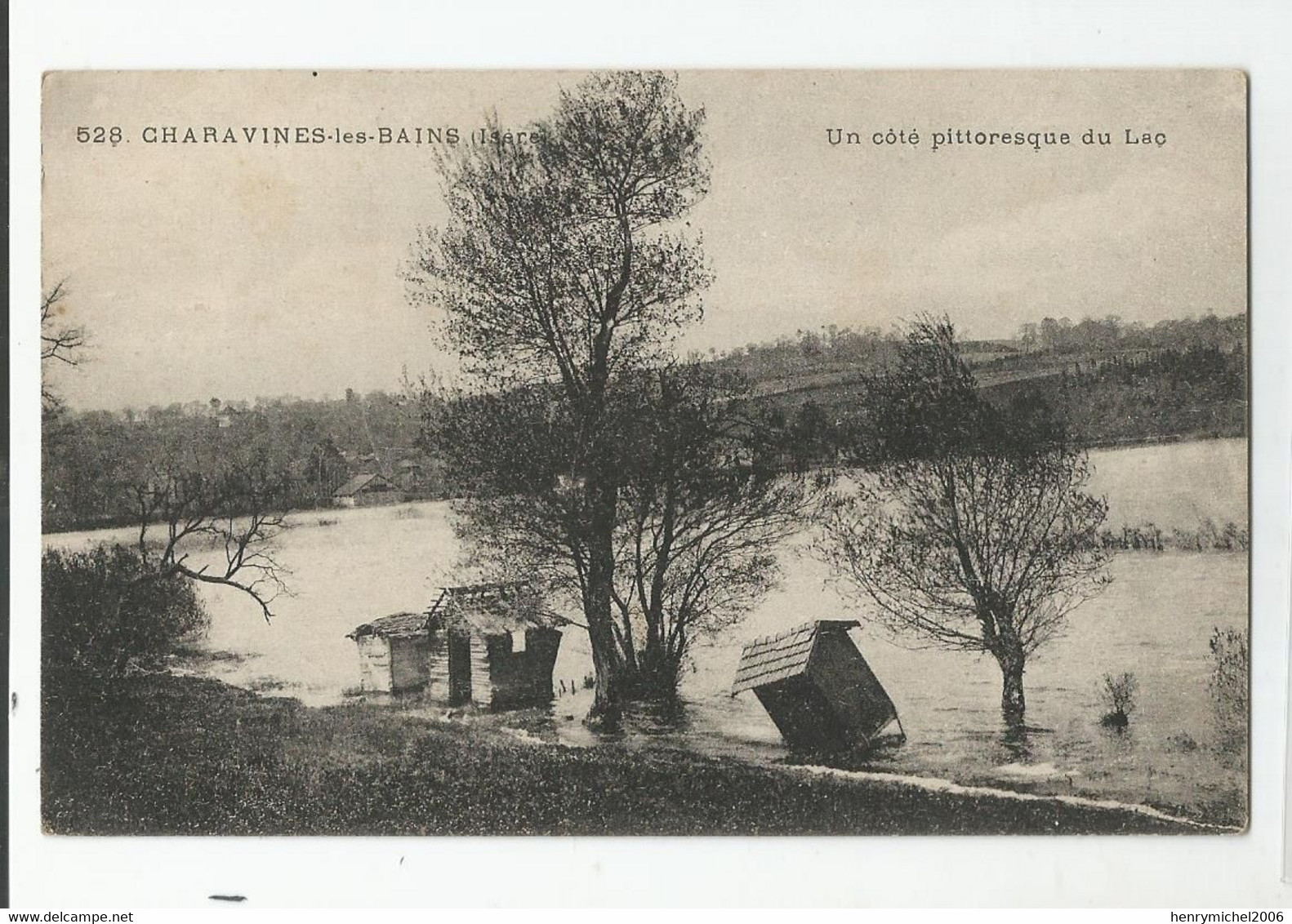 38 Isère Charavines Les Bains Cabanes Maisons Détruites Par Les Inondations ..un Coté Pittoresque Du Lac Vers Voiron - Voiron