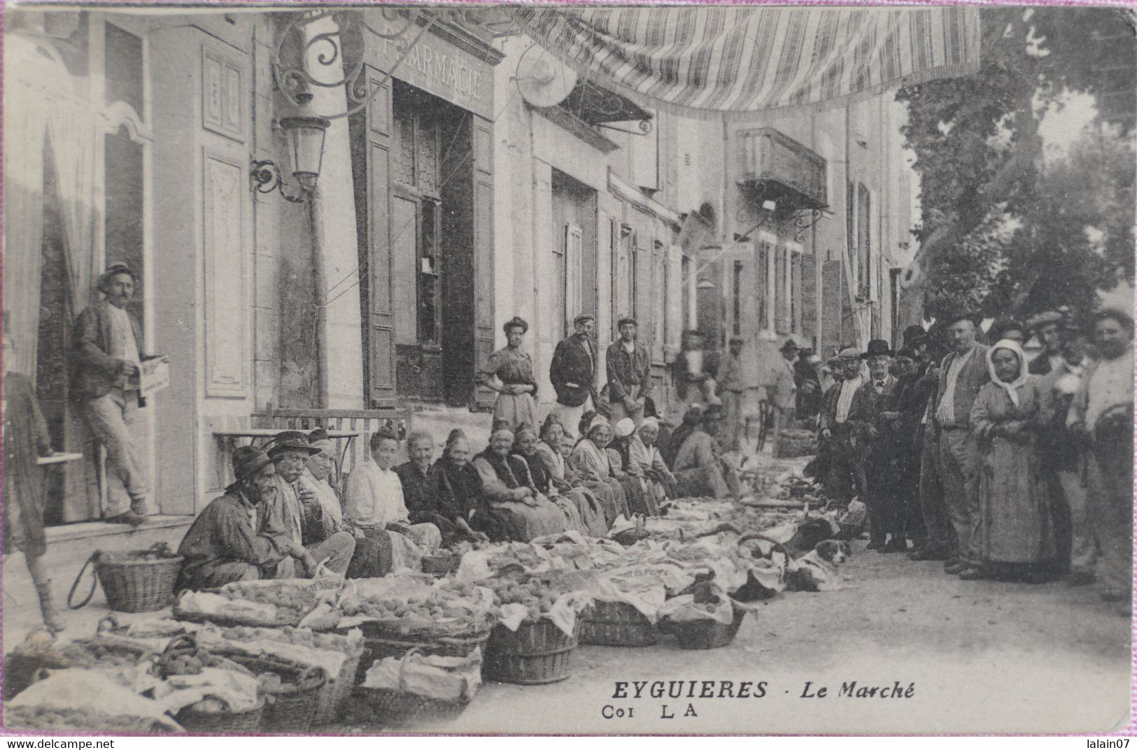 C. P. A. : 13 : EYGUIERES : Le Marché, Animé, En 1914 - Eyguieres